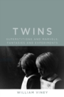 Twins : Superstitions and Marvels, Fantasies and Experiments - Book