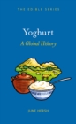 Yoghurt : A Global History - eBook