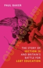 Outrageous! : The Story of Section 28 and Britain’s Battle for LGBT Education - Book