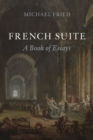 French Suite : A Book of Essays - Book