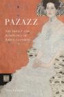 Pazazz : The Impact and Resonance of White Clothing - eBook