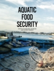 Aquatic Food Security - Book
