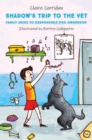 Shadow's Trip to the Vet : Family Guide to Responsible Dog Ownership - Book
