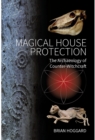 Magical House Protection : The Archaeology of Counter-Witchcraft - eBook