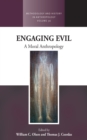 Engaging Evil : A Moral Anthropology - eBook