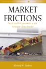 Market Frictions : Trade and Urbanization at the Vietnam-China Border - eBook