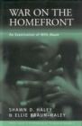 War on the Homefront : An Examination of Wife Abuse - eBook