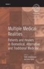 Multiple Medical Realities : Patients and Healers in Biomedical, Alternative and Traditional Medicine - eBook