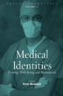 Medical Identities : Healing, Well Being and Personhood - eBook