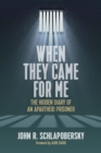When They Came for Me : The Hidden Diary of an Apartheid Prisoner - eBook