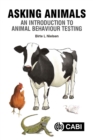 Asking Animals: An Introduction to Animal Behaviour Testing - Book