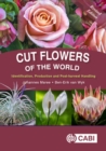 Cut Flowers of the World : Revised Edition - Book