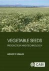 Vegetable Seeds : Production and Technology - eBook