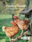Poultry Health : A Guide for Professionals - eBook