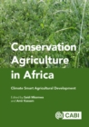 Conservation Agriculture in Africa : Climate Smart Agricultural Development - eBook
