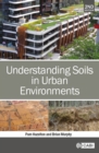 Understanding Soils in Urban Environments - Book