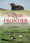 Farmers at the Frontier : A Pan European Perspective on Neolithisation - eBook