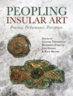 Peopling Insular Art : Practice, Performance, Perception - eBook