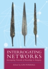 Interrogating Networks : Investigating Networks of Knowledge in Antiquity - eBook