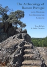 The Archaeology of Roman Portugal in its Western Mediterranean Context - eBook