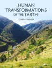 Human Transformations of the Earth - Book