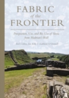 Fabric of the Frontier : Prospection, Use, and Re-Use of Stone from Hadrian's Wall - eBook