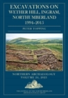 Excavations on Wether Hill, Ingram, Northumberland, 1994-2015 - Book