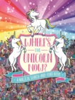 Where's the Unicorn Now? : A Magical Search and Find Book - eBook