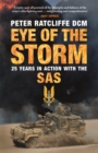 Eye of the Storm : Twenty-Five Years In Action With The SAS - Book