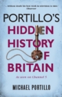 Portillo's Hidden History of Britain - Book