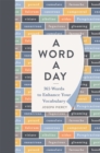 A Word a Day : 365 Words to Augment Your Vocabulary - Book