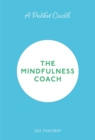 A Pocket Coach: The Mindfulness Coach - Book