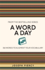 A Word a Day : 365 Words to Augment Your Vocabulary - Book