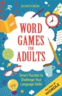 Word Games for Adults : Smart Puzzles to Challenge Your IQ - Book