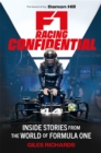F1 Racing Confidential : Inside Stories from the World of Formula One - eBook
