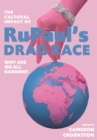 The Cultural Impact of RuPaul's Drag Race : Why Are We All Gagging? - eBook