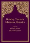 Bombay Cinema's Islamicate Histories - eBook