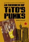 In Search of Tito’s Punks : On the Road in a Country That No Longer Exists - eBook
