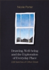 Drawing, Well-being and the Exploration of Everyday Place : 228 Sketches of Clifton Street - eBook