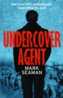 Undercover Agent : How one of SOE's youngest agents helped defeat the Nazis - eBook