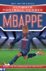 Mbappe (Ultimate Football Heroes - the No. 1 football series) : Collect Them All! - eBook