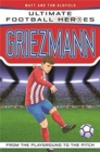 Griezmann (Ultimate Football Heroes) - Collect Them All! - Book