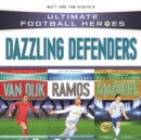 Ultimate Football Heroes Collection: Dazzling Defenders - eBook