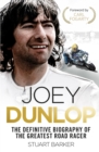 Joey Dunlop: The Definitive Biography - eBook
