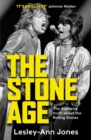 The Stone Age : Sixty Years of the Rolling Stones - eBook
