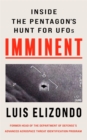 Imminent : Inside the Pentagon's Hunt for UFOs - Book