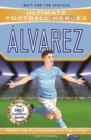 Alvarez (Ultimate Football Heroes - The No.1 football series) : Collect them all! - eBook
