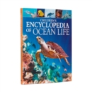 Children's Encyclopedia of Ocean Life : A Deep Dive into Our World's Oceans - Book