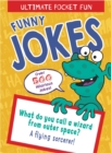 Ultimate Pocket Fun: Funny Jokes : Over 500 Hilarious Jokes - Book