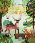 Let's Explore! Woodland Creatures - Book